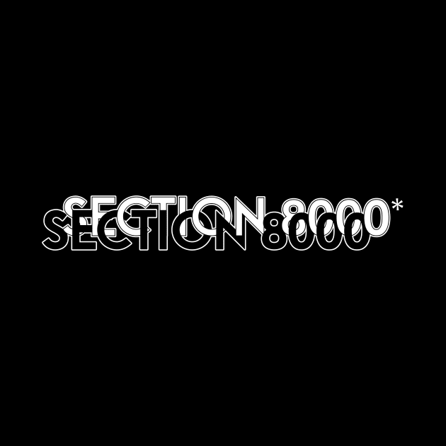 Section 8000 by section8000