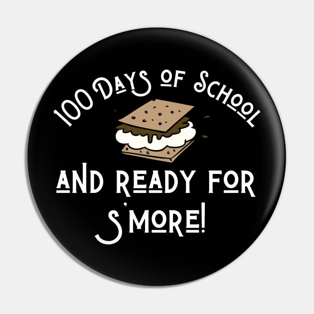 100 Days of School and Ready for Smore! Pin by MalibuSun