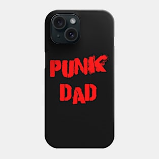 Punk dad Phone Case