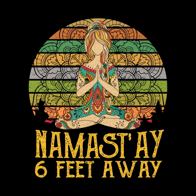 NAMAST'AY 6FT AWAY YOGA GIRL by BonnyNowak