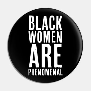 Black Women Are Phenomenal, African American, Black History, Afrocentric Pin