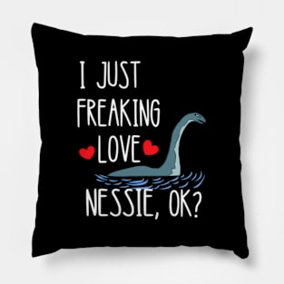 I Just Freaking Love Nessie Loch Ness Sea Creature Monster Pillow