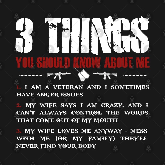 3 Things You Should Know T Shirt, Veteran Shirts, Gifts Ideas For Veteran Day by DaseShop