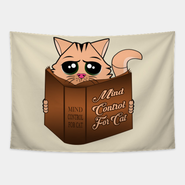 Mind Control For Cat Funny Mind Control For Cats Tapestry