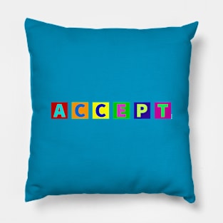 Minimalistic Accept Pride Flag Colors Proud Celebrate LGBT Pillow