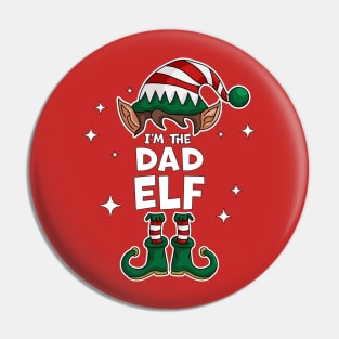 I'm The Dad Elf - Funny Christmas Matching Family Group Xmas Pin