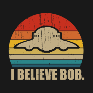 "I Believe Bob" Bob Lazar Area 51 T-Shirt