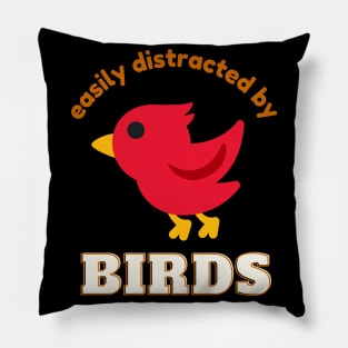 Easily Distracted By Birds Bider Bird Lover Pillow
