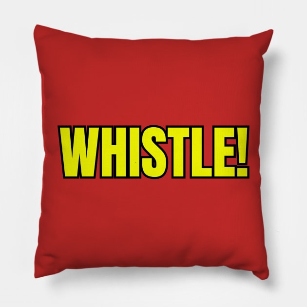 Whistle! Pillow by Spatski