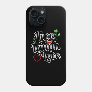 Joyful Mantra: Live, Laugh, Love Phone Case