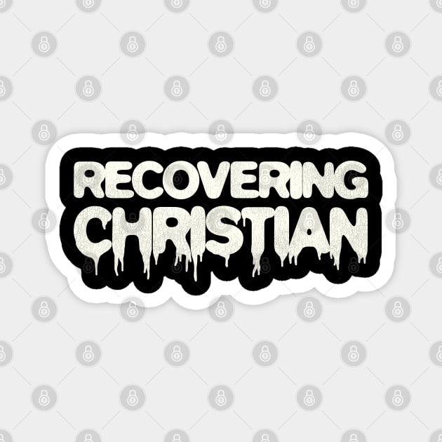 Recovering Christian Magnet by darklordpug