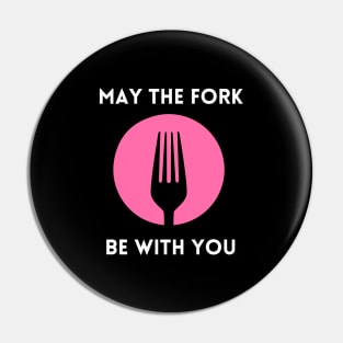 May The Fork Be With You - (10) Pin