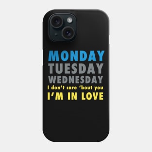 It's Friday I'm In Love Phone Case