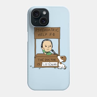 The Doctor Is Listening Phone Case