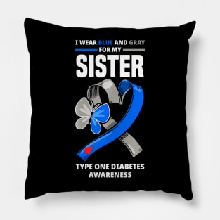 I Wear Blue  Gray For My Sister Type  Diabetes Pillow