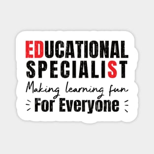 Funny Educational Specialist Graduation Magnet