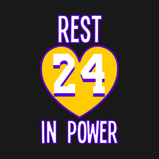 Rest In Power 24 LA Basketball Design by MrPink017