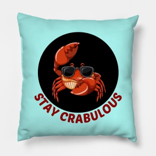 Stay Crabulous | Crab Pun Pillow