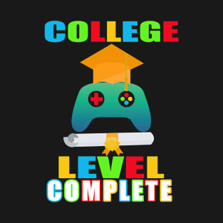 College Level Complete Funny Gaming Graduate T-Shirt