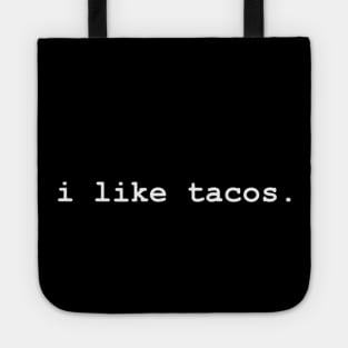 I Like Tacos Minimalist Tote