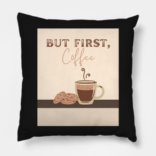 But first, coffee Pillow