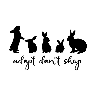 Adopt Don't Shop - Alternate Bunny Edition T-Shirt