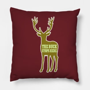 The Buck Stops Here Deer Stag Holiday Christmas Nature Pillow