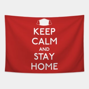 Keep Calm and Stay Home Tapestry