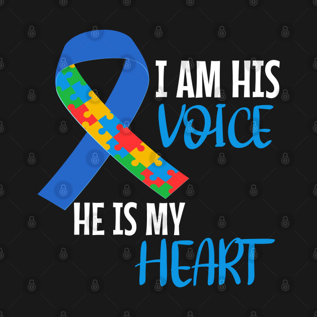 Discover Autism Awareness I am His Voice He is My Heart - Autism Awareness - T-Shirt