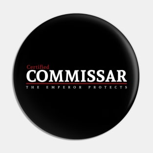 Certified - Commissar Pin