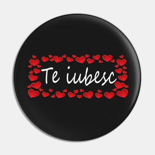 Te Iubesc I Love You Romanian Dragoste Cute Red Hearts Pin