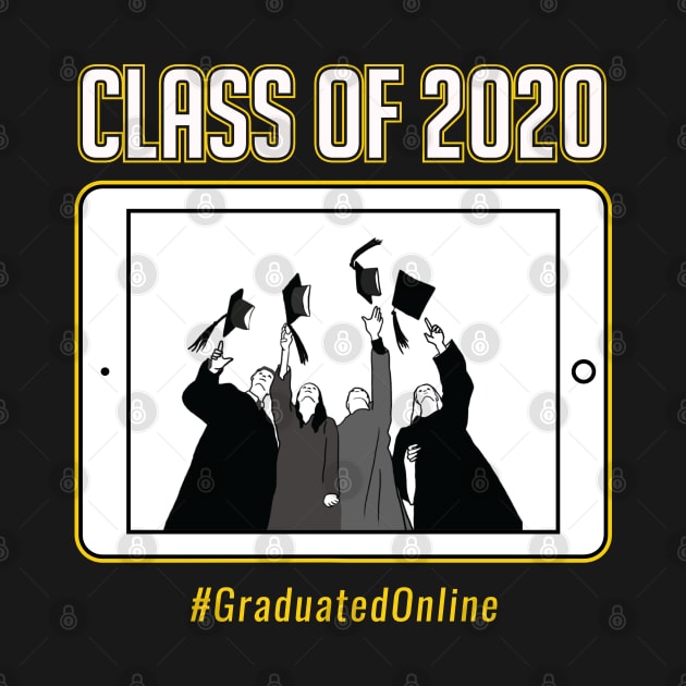 Class of 2020 Online Graduation by Dorothy Designs