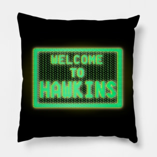 WELCOME TO HAWKINS Pillow