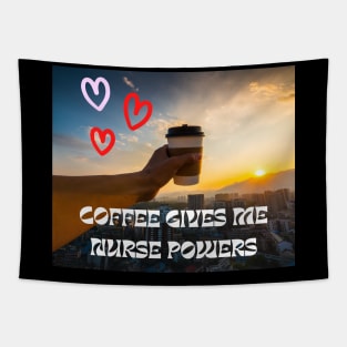 Coffee gives me Nurse powers Tapestry