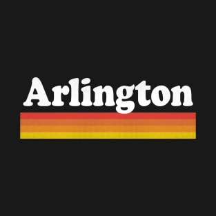 Arlington, Texas - TX Retro Sunset and Text T-Shirt