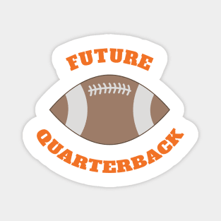 Future Quarterback American Football Magnet