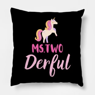 Miss two derful Pillow