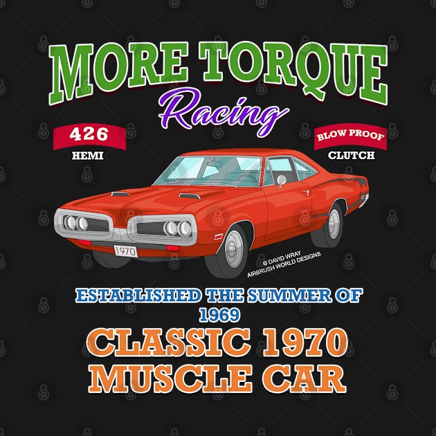 More Torque Racing Classic Muscle Car Novelty Gift by Airbrush World