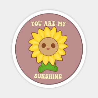 You are my sunshine Magnet