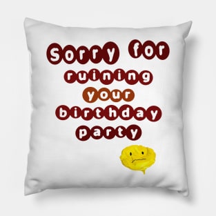 Party Breaker Pillow