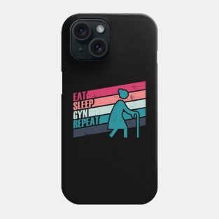 Eat Sleep Gyn Repeat Phone Case