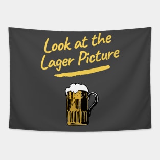 Look at the Lager Picture Tapestry