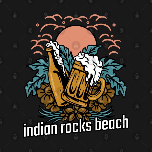 Indian Rock Beach Sunshine in a Beach with Palm Trees and Beer on an Island and River T-shirt by AbsurdStore