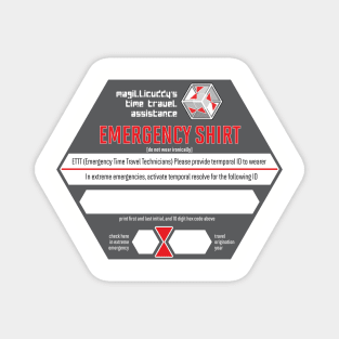 EMERGENCY SHIRT - Time Traveller's Assistance Magnet