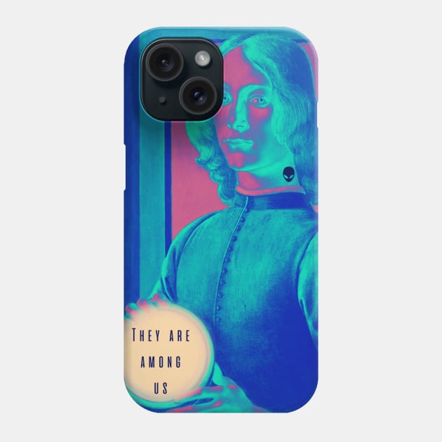 They are among us Phone Case by DSxMoon