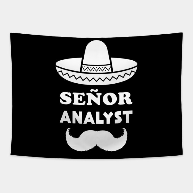 Señor Analyst Pun | Gift for Senior Analysts Tapestry by shirtonaut