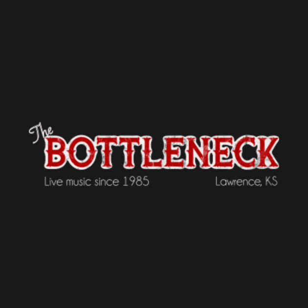 The Bottleneck (Lawrence, KS) Bottleneck TShirt TeePublic