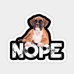 Nope Lazy Boxer Dog Lover Magnet