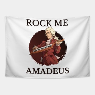 Rock Me Amadeus Tapestry