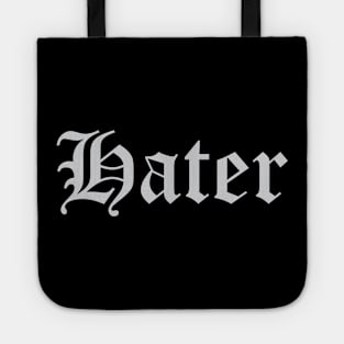 Hater Tote